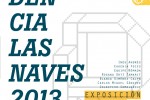 Las Naves presenta «Residencia Las Naves 2013»