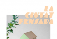 La ciutat pensada de Marta Negre: «la ciutat viva que es pensa a si mateixa»