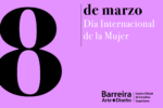 Barreira celebra el 8-M con una jornada especial