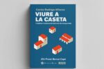 «Viure a la caseta»: el riurau de Cèsar Amiguet