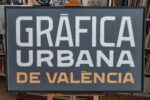 «Gráfica Urbana»: Galería del Tossal exhibe las Letras Recuperadas de Juan Nava