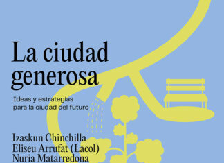 «La ciudad generosa», reflexión sobre arquitectura y urbanismo